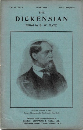 Item #44973.5 THE DICKENSIAN. Vol. VI. No. 6.; June 1910. B. W. - Matz