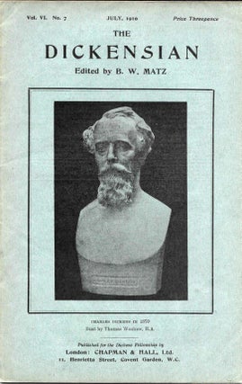 Item #44973.6 THE DICKENSIAN. Vol. VI. No. 7.; July 1910. B. W. - Matz