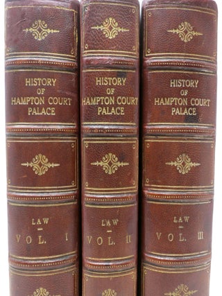The HISTORY Of HAMPTON COURT PALACE In TUDOR TIMES... STUART TIMES... ORANGE And GUELPH TIMES.