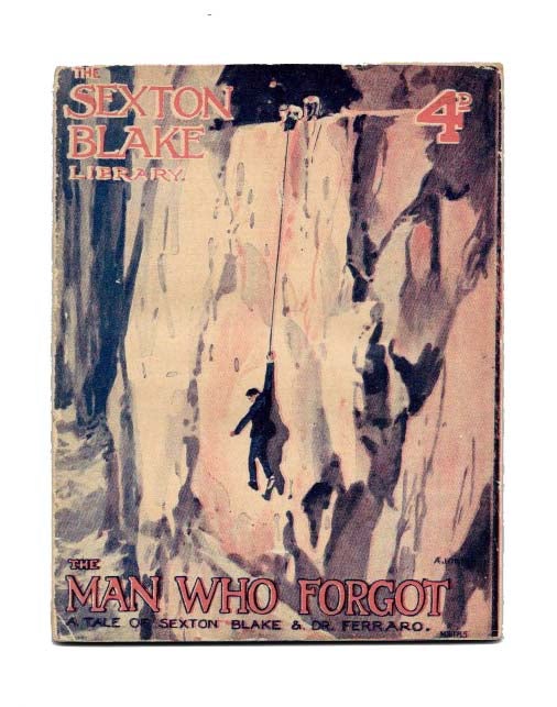 Item #45095 The MAN WHO FORGOT.; A Tale of Sexton Blake & Dr. Ferraro. The Sexton Blake Library No. 185. 4d. R. Coutts. 1874 - 1942 Armour.