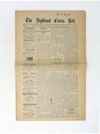 Item #45103 The HIGHLAND CITRUS BELT.; Highland, San Bernardino County, California. Vol. 1 No.1....