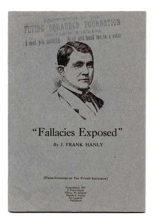 Item #45233 FALLACIES EXPOSED.; From Speeches of The Flying Squadron. Temperance, J. Frank -...