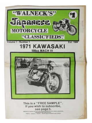 Item #45286 WALNECK'S JAPANESE MOTORCYCLE "CLASSIC'FIEDS" Volume 1 - Number 1. Motorcycle...