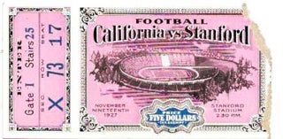 Item #45290 GAME TICKET. California vs Stanford. November Nineteenth 1927.; Sec X Row 73 Seat...