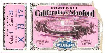Item #45290 GAME TICKET. California vs Stanford. November Nineteenth 1927.; Sec X Row 73 Seat 17 Price Five Dollars *Tax Exempt*. UC / Cal Football Ephemera.