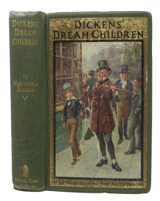 Item #45297 DICKENS' DREAM CHILDREN.; With a Foreword by Percy Fitzgerald. Charles . Dickens...