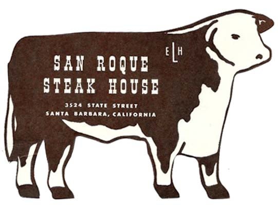 Item #45405 SAN ROQUE STEAK HOUSE.; 3524 State Street Santa Barbara, California. Restaurant Menu - Santa Barbara.