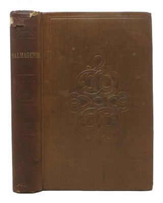 Item #45520 SALMAGUNDI; Or Whim-Wham and Opinions of Launcelot Langstaff, Esq., and Others....