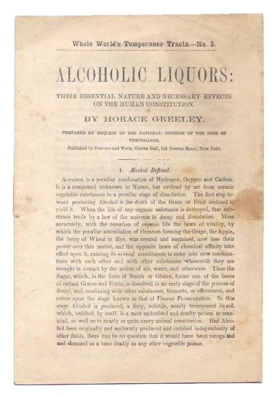 Item #45982 ALCOHOLIC LIQUORS.; Their Essential Nature and Necessary Effects on the Human Constitution. Horace Greeley.