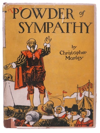 Item #46038 The POWDER Of SYMPATHY. Christopher Morley