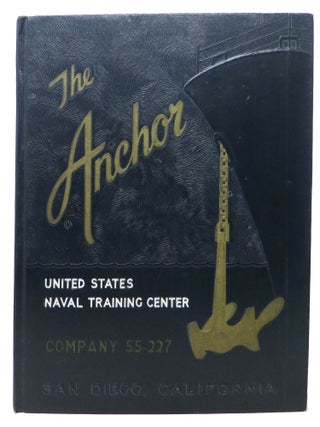 Item #46142 The ANCHOR. United States Naval Traning Center. Company 55-227. US Navy Company...