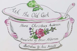 Item #46203 ASK The OLD GIRL. Hans Christian. Alderson Andersen, Brian