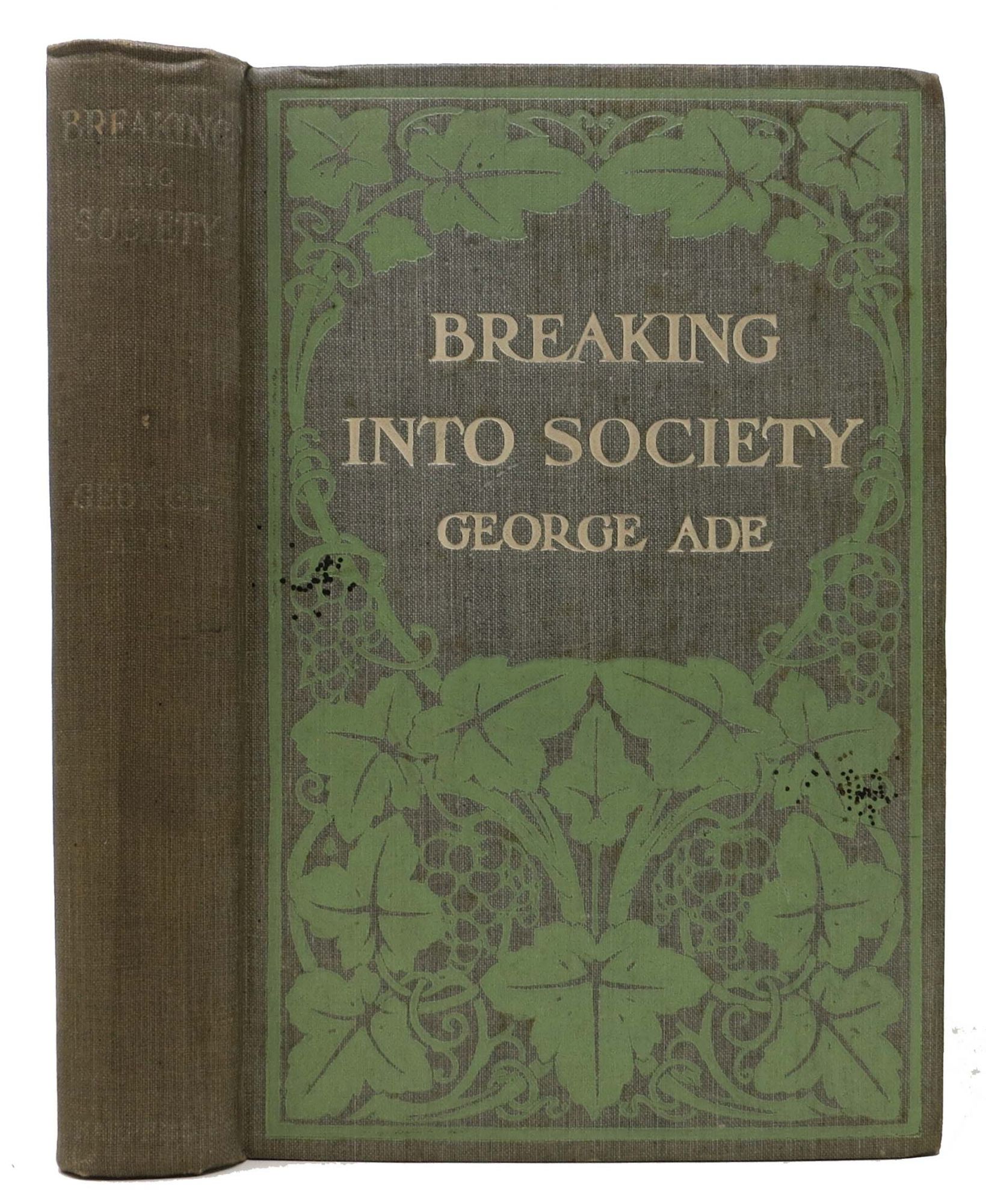 Ade, George [1866 - 1944] - BREAKING Into SOCIETY
