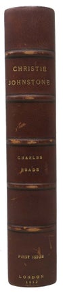Item #46446 CHRISTIE JOHNSTONE. A Novel. Charles Reade, 1814 - 1884