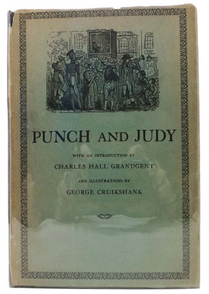Item #46513 The TRAGICAL COMEDY Or COMICAL TRAGEDY Of PUNCH And JUDY.; With an Introductino by...