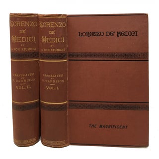 Item #46533 LORENZO De' MEDICI. The Magnificent. In Two Volumes.; Translated from the German by...