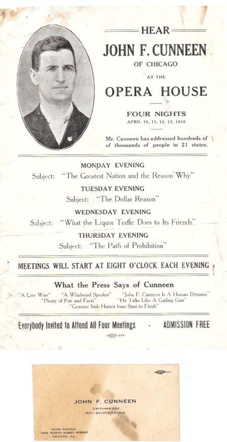 Item #46545 HEAR JOHN F. CUNNEEN Of CHICAGO At The OPERA HOUSE - FOUR NIGHTS. Including a business card for John Cunneen.; Mr. Cunneen has Addressed hundreds of Thousand of People in 21 States. Temperance Flyer, John F. - Speaker Cunneen.