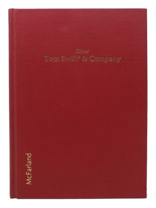 Item #46659 TOM SWIFT & COMPANY. "Boys Books" by Stratemeyer and Others. John T. Jr Dizer