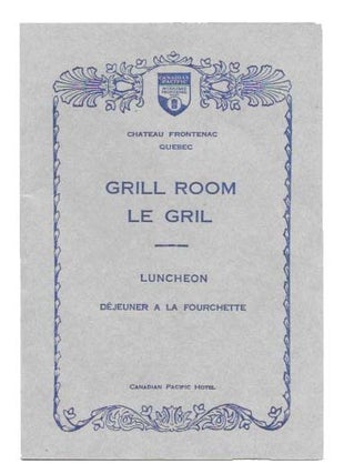 Item #46756 GRILL ROOM - LE GRIL.; Luncheon - Déjeuner a la Fourchette. Canadian Menu