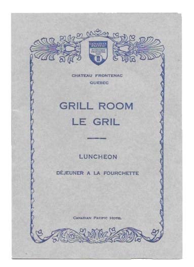 Item #46756 GRILL ROOM - LE GRIL.; Luncheon - Déjeuner a la Fourchette. Canadian Menu.