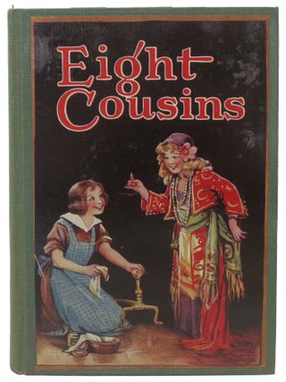 EIGHT COUSINS, Or The Aunt-Hill.