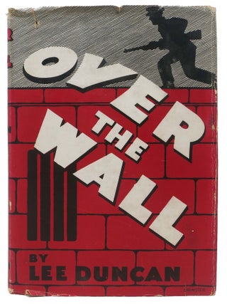 Item #46823 OVER The WALL. Lee. Ex-Convict No. 9256 Duncan, Oregon State Prison