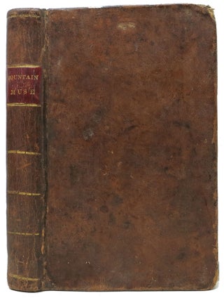 Item #47139 The MOUNTAIN MUSE: Comprising the Adventures of Daniel Boone; and the Power of...