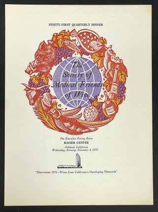 Item #47167.1 The SOCIETY Of MEDICAL FRIENDS Of WINE. NINETY-FIRST QUARTERLY DINNER. Ca. Event...
