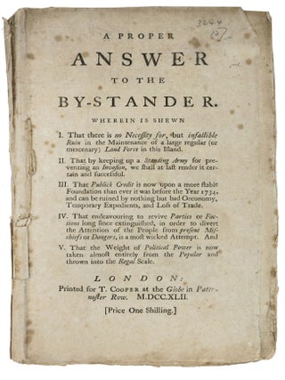 Item #47271 A PROPER ANSWER To The BY-STANDER. William Pulteney, Earl of Bath, Corbyn - Variously...