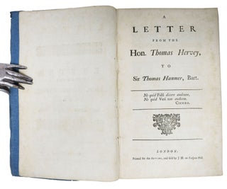 A LETTER From the HON. THOMAS HERVEY, To SIR THOMAS HANMER, BART.