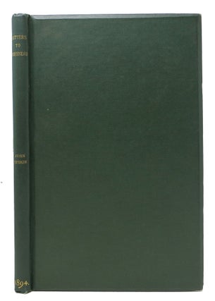 Item #47327 LETTERS From JOHN RUSKIN To ERNEST CHESNEAU. Edited by Thomas J. Wise. Thomas -...