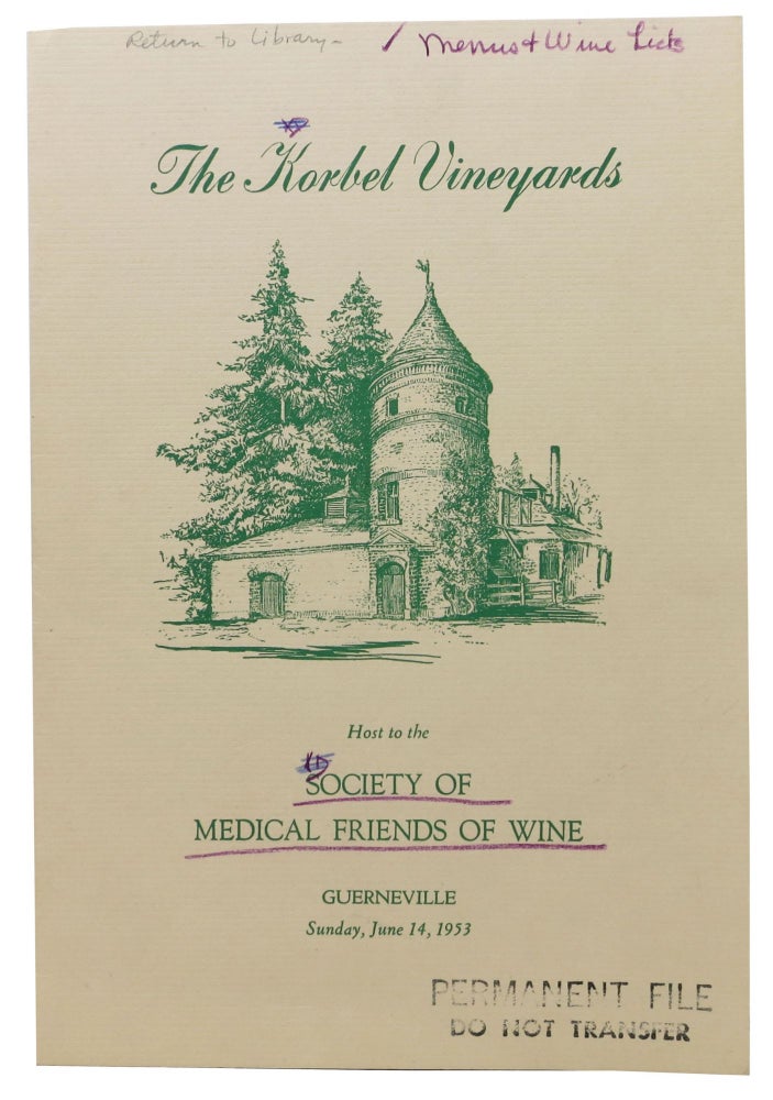 Item #47383 The KORBEL VINEYARDS HOST To The SOCIETY Of MEDICAL FRIENDS OF WINE.; Gureneville - Sunday, June 14, 1953. Ca. Event Menu - Guerneville.