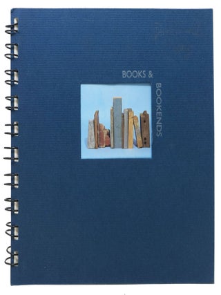Item #47447 BOOKS & BOOKENDS. Sculptural Approaches. 1989 - 1991 Traveling Exhibition. Artist...