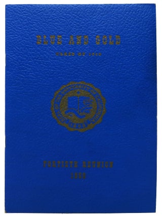 Item #47558 BLUE And GOLD - CLASS Of 1910.; Fortieth Reunion - 1950. UC Berkeley Reunion Program,...