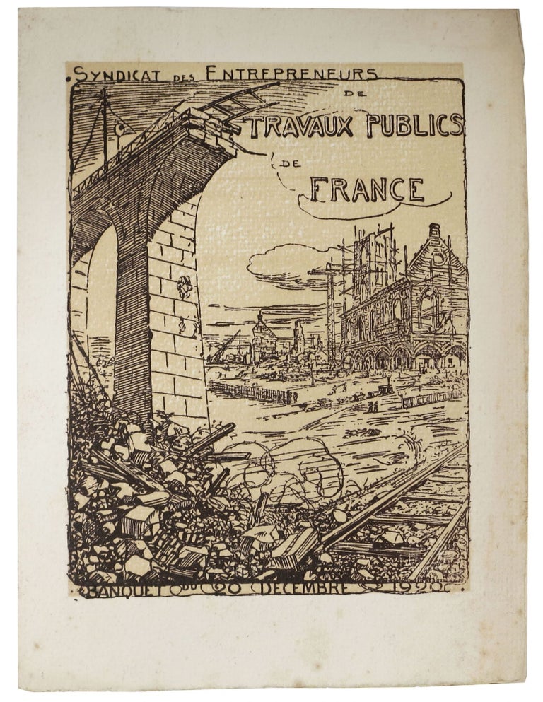 Item #47590 SYNDICAT Des ENTREPRENEURS De TRAVAUX PUBLICS De FRANCE.; Banquet 20 Decembre 1920. French Event Menu.