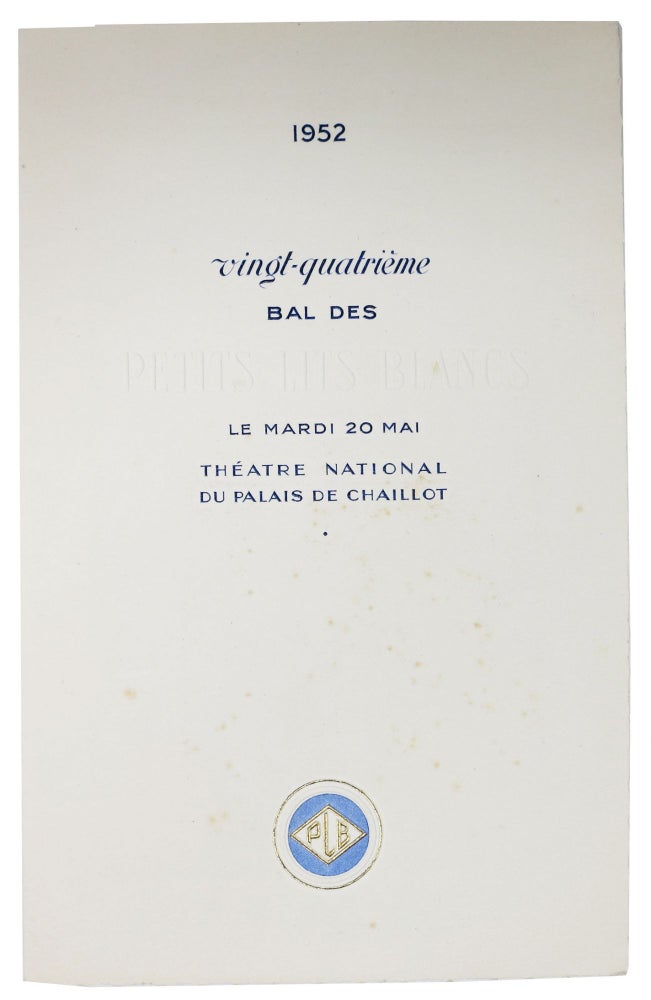 Item #47596 VINGT-QUATRIÉME Bal Des PETITS LITS BLANCS.; Le Madri 20 Mai - Théatre National Du Palais De Chaillot. French Event Menu.