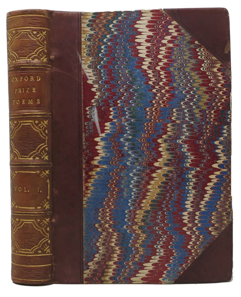 Item #47675 OXFORD PRIZE POEMS: Being a Collection of Such English Poems as Have at Various Times Obtained Prizes in the University of Oxford. [bound with] PETRA, A Poem. Second Edition, to Which a Few Short Poems are Now Added. John - Contributor. Burgon Ruskin, John William, 1819 - 1900, 1813 - 1888.