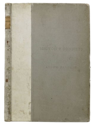 Item #47697 MILTON'S SONNETS. John - Subject. Sampson Milton, Walter Theodore - Former Owner,...