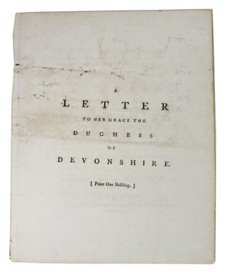 Item #47752 A LETTER To Her GRACE The DUCHESS Of DEVONSHIRE. William. 1742 - 1823 Combe,...