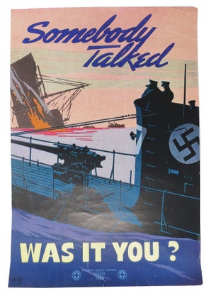Item #47755 SOMEBODY TALKED. Was It You? 7056. WWII Poster