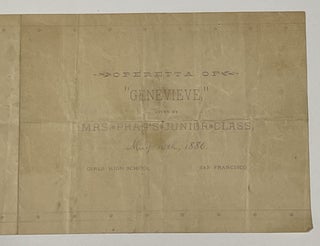 Item #47760.1 OPERETTA Of "GENEVIEVE," Given by Mrs. Prag's Junior Class, May 14th, 1886. San...