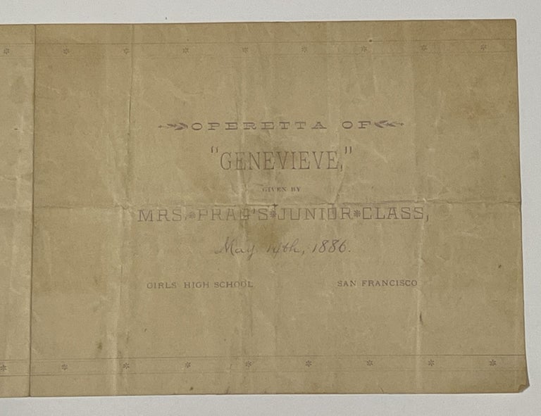 Item #47760.1 OPERETTA Of "GENEVIEVE," Given by Mrs. Prag's Junior Class, May 14th, 1886. San Francisco History / Event Program.