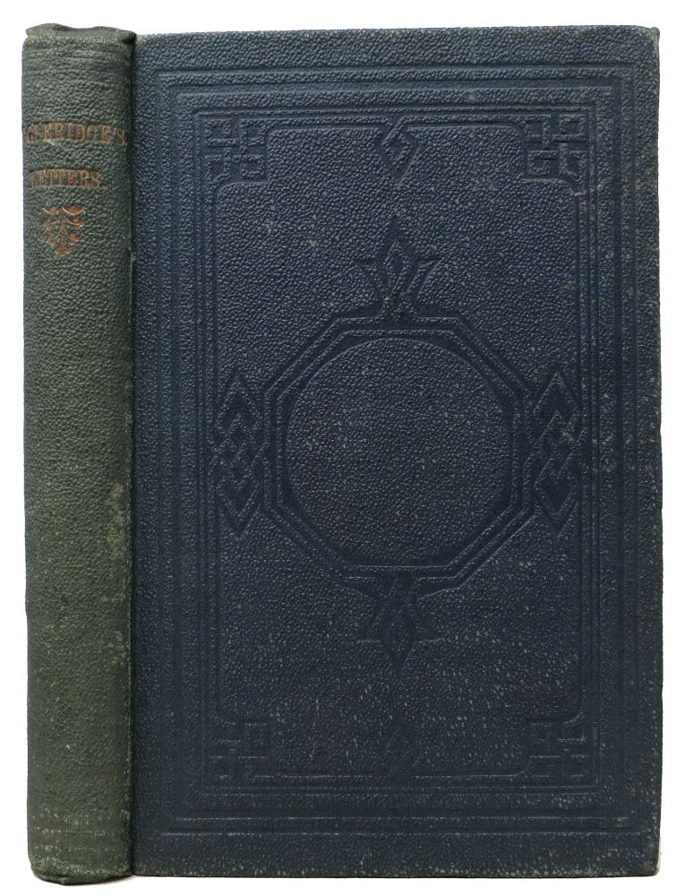 Item #47768 LETTERS, CONVERSATIONS And RECOLLECTIONS Of S. T. COLERIDGE.; With a Preface by the Editor, Thomas Allsop. Samuel Taylor . Allsop Coleridge, Thomas -, Contributor, 1772 - 1834, 1795 - 1880.
