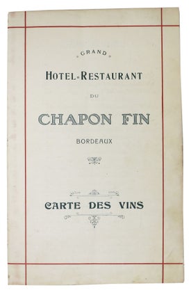 GRAND HOTEL=RESTAURANT DU CHAPON FIN BORDEAUX.; Carte Des Vins. French Restaurant - Wine List.