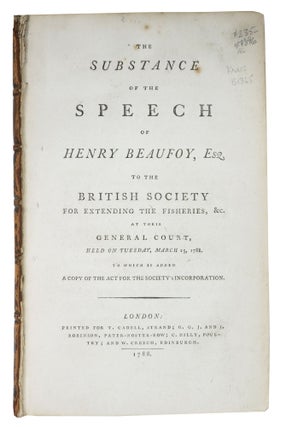 Item #47896 The SUBSTANCE Of The SPEECH Of HENRY BEAUFOY, Esq. to the British Society for...
