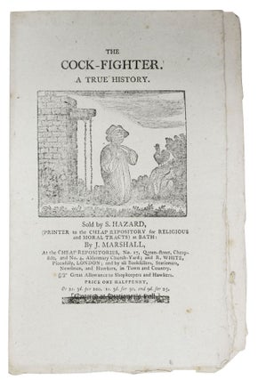 Item #47948 The COCK - FIGHTER. A True History. Hannah. 1745 - 1833 More