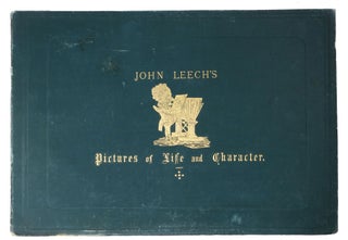 PICTURES Of LIFE And CHARACTER. From the Collection of Mr. Punch. First - Second - Third - Fourth - Fifth Series.