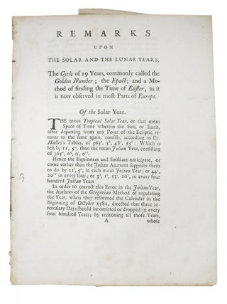 Item #48249 REMARKS Upon The SOLAR And The LUNAR YEARS, the Cycle of 19 Years, commonly called...