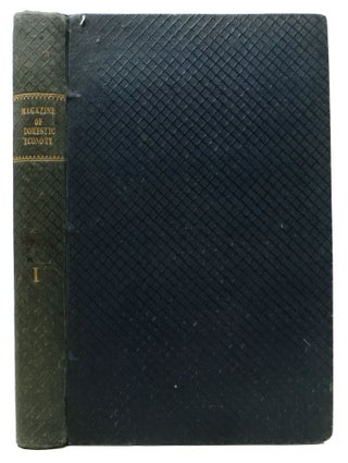 Item #48350 The MAGAZINE Of DOMESTIC ECONOMY. Volume the First. Women's Studies