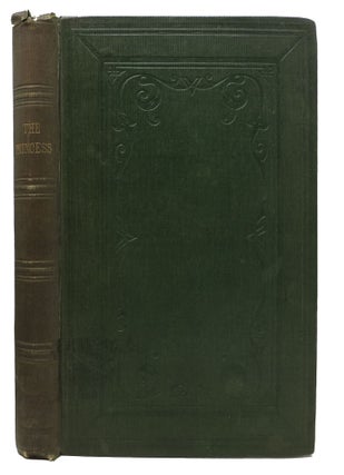 Item #48354 The PRINCESS: A Medley. Alfred Lord Tennyson, 1809 - 1892